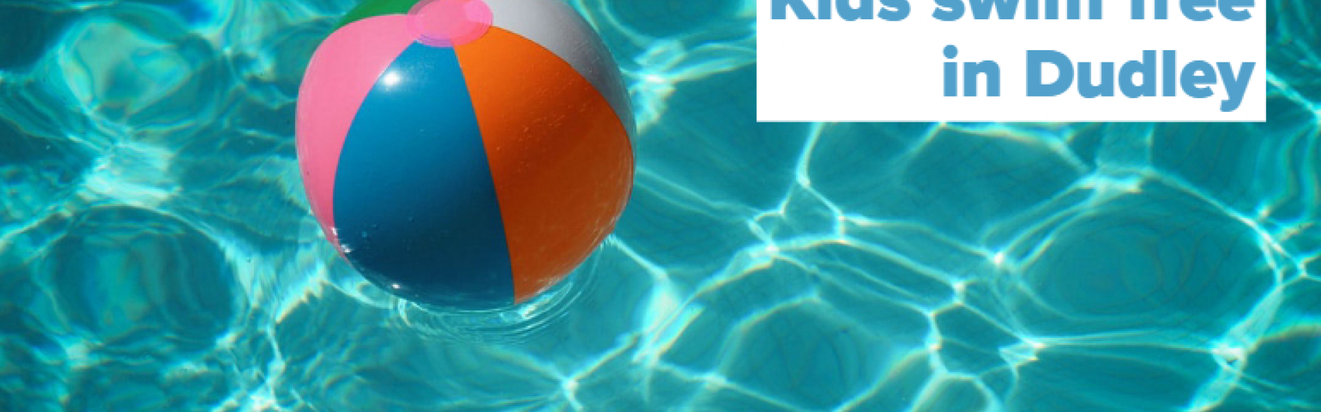 Kids swim free in Dudley